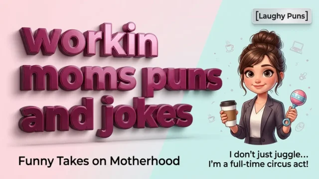 workin moms puns and jokes